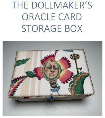 The Dollmaker's Oracle Card Storage Box  Easy to Sew